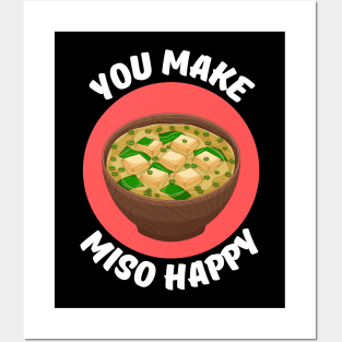 You Make Miso Happy | Miso Pun Posters and Art